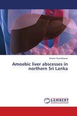 Amoebic liver abscesses in northern Sri Lanka