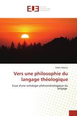 Vers une philosophie du langage théologique