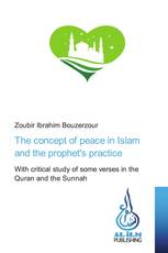 The concept of peace in Islam and the prophet's practice