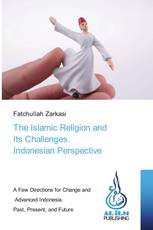 The Islamic Religion and Its Challenges. Indonesian Perspective