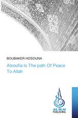 Alsoufia Is The path Of Peace To Allah