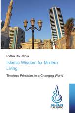 Islamic Wisdom for Modern Living