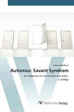 Autismus: Savant Syndrom