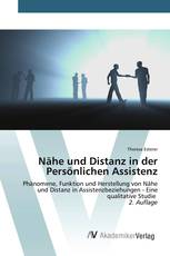 Nähe und Distanz in der Persönlichen Assistenz