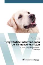 Tiergestützte Interventionen bei Demenzerkrankten