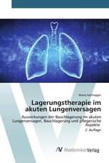 Lagerungstherapie im akuten Lungenversagen