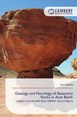 Geology and Petrology of Basement Rocks in Auta Balefi