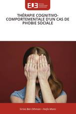 THÉRAPIE COGNITIVO-COMPORTEMENTALE D’UN CAS DE PHOBIE SOCIALE