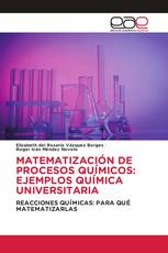MATEMATIZACIÓN DE PROCESOS QUÍMICOS: EJEMPLOS QUÍMICA UNIVERSITARIA