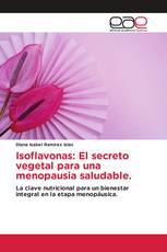 Isoflavonas: El secreto vegetal para una menopausia saludable.
