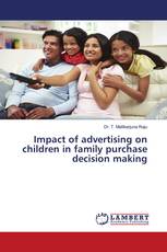 Impact of advertising on children in family purchase decision making
