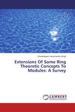 Extensions Of Some Ring Theoretic Concepts To Modules: A Survey