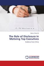 The Role of Disclosure in Motiving Top Executives