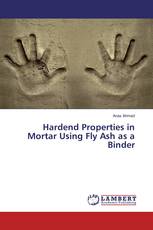 Hardend Properties in Mortar Using Fly Ash as a Binder