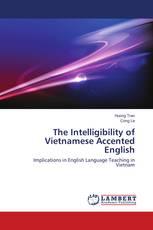 The Intelligibility of Vietnamese Accented English