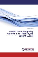 A New Term Weighting Algorithm for Identifying Salient Events