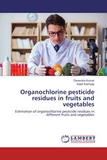 Organochlorine pesticide residues in fruits and vegetables