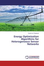 Energy Optimization Algorithms for Heterogeneous Sensor Networks