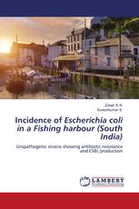 Incidence of Escherichia coli in a Fishing harbour (South India)