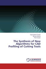 The Synthesis of New Algorithms for CAD Profiling of Cutting Tools