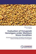 Evaluation of Fenugreek Genotypes under Moisture Stress Condition