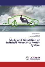 Study and Simulation of Switched Reluctance Motor System