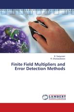 Finite Field Multipliers and Error Detection Methods