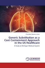 Generic Substitution as a Cost Containment Approach in the US Healthcare