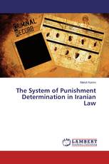 The System of Punishment Determination in Iranian Law