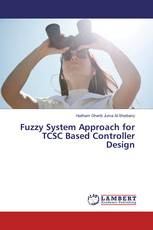 Fuzzy System Approach for TCSC Based Controller Design