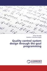 Quality control system design through the goal programming
