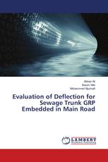 Evaluation of Deflection for Sewage Trunk GRP Embedded in Main Road