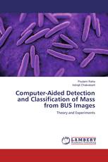 Computer-Aided Detection and Classification of Mass from BUS Images