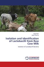 Isolation and Identification of Lactobacilli from Raw Cow Milk
