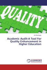 Academic Audit-A Tool For Quality Enhancement in Higher Education