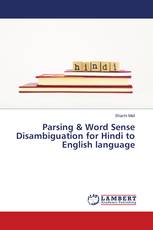 Parsing & Word Sense Disambiguation for Hindi to English language