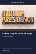 Donald Trump Versus Joe Biden