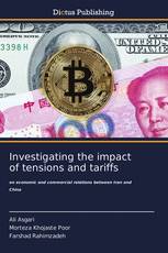 Investigating the impact of tensions and tariffs