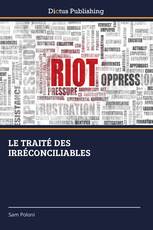 LE TRAITÉ DES IRRÉCONCILIABLES