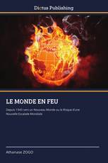 LE MONDE EN FEU