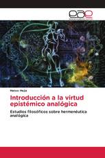 Introducción a la virtud epistémico analógica