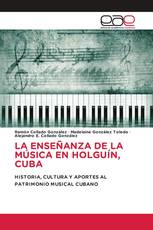 LA ENSEÑANZA DE LA MÚSICA EN HOLGUÍN, CUBA