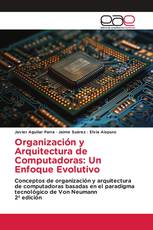 Organización y Arquitectura de Computadoras: Un Enfoque Evolutivo