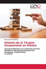 Historia de la Terapia Ocupacional en México