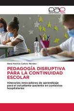 PEDAGOGÍA DISRUPTIVA PARA LA CONTINUIDAD ESCOLAR