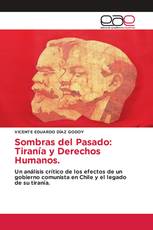 Sombras del Pasado: Tiranía y Derechos Humanos.