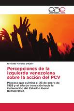 Percepciones de la izquierda venezolana sobre la acción del PCV