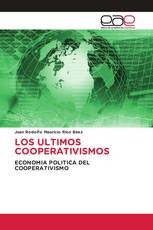 LOS ULTIMOS COOPERATIVISMOS