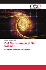 Del Ser Humano al Ser Social II