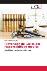 Prevención de juicios por responsabilidad médica